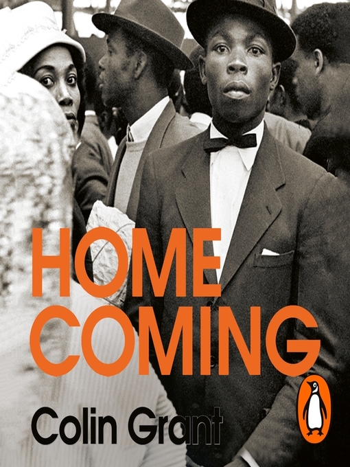 Title details for Homecoming by Colin Grant - Available